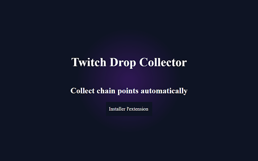 Twitch Drop Collector