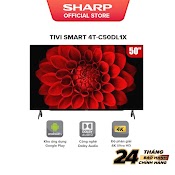 Tv Sharp 50 Inch Aquos The Scenes 4K 4T - C50Dl1X Hàng Malaysia Android 10.0