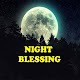 Download Night Blessing For PC Windows and Mac 1.0