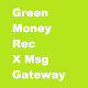 Download Green Money Recorder Msg Gway For PC Windows and Mac 1.0