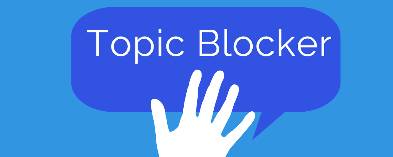 Topic Blocker Preview image 2