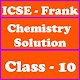 Download Frank ICSE Solutions for Class 10 Chemistry For PC Windows and Mac 1.1