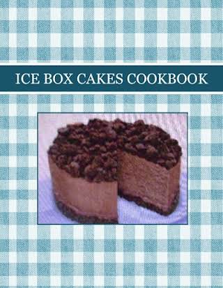 ICE BOX CAKES  COOKBOOK