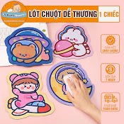 Lót Chuột - Miếng Lót Chuột Máy Tính Cute Chống Trơn Trượt Hoạ Tiết Hoạt Hình Siêu Dễ Thương