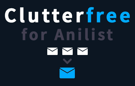 Clutterfree for Anilist small promo image