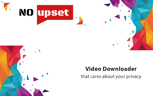 NoUpset - Web video downloader