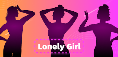 Lonely Girl apk baixar última versão para android.