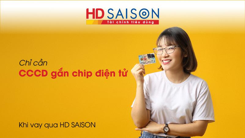 Mở rộng điều kiện thủ tục vay với HD SAISON