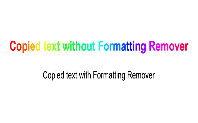 Formatting Remover chrome extension