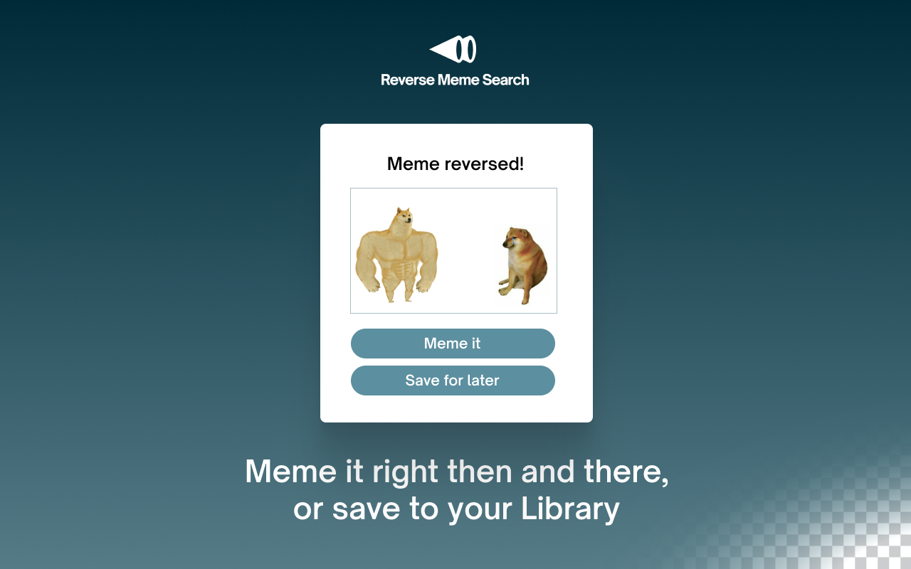 Reverse Meme Search by Antimatter Preview image 6