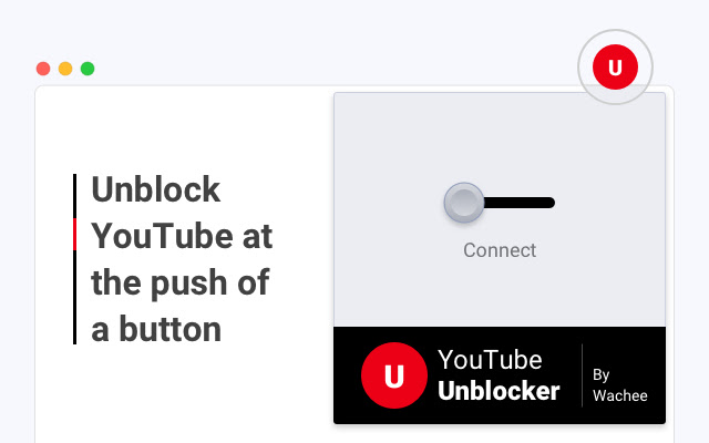 Unblocker for YouTube chrome extension