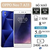 Điện Thoại Oppo A33 Neo 7 2Sim Ram 2G Bộ Nhớ 16G Mới, Chơi Tiktok Zalo Fb Youtube.. Bảo Hành 6 Tháng