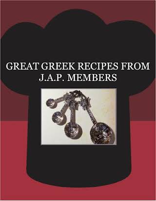 GREAT    GREEK   RECIPES   FROM  J.A.P. MEMBERS