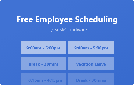 Free Employee Scheduling | BriskCloudware small promo image