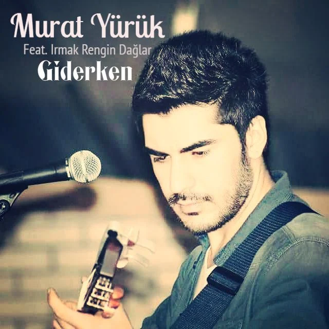 Murat Yürük feat. Irmak Rengin Dağlar - Giderken (2016) Single Albüm LsUs_kNX86GKq18eZWvzG5BpmyllyCT707533ZWJPYB28lqyKTQ8Kly9TkvgY2L7463KhuoybBkbig=w1280-h720-rw-no