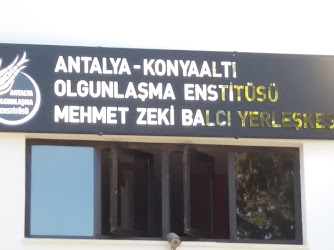 Antalya-Konyaaltı Olgunlaşma Enstitüsü Mehmet Zeki Balcı Yerleşkesi