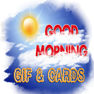 Download Good morning Gif & cards For PC Windows and Mac