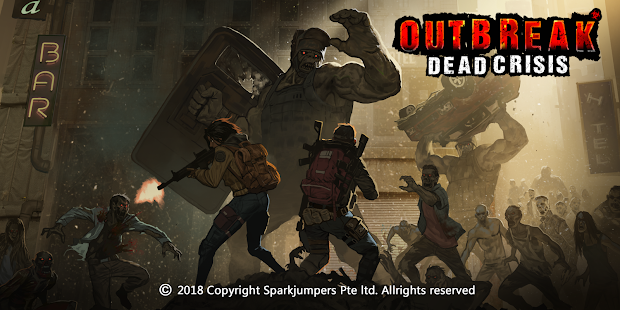 OUTBREAK: Dead Crisis 1.0.0 APK + Mod (Unlimited money) untuk android