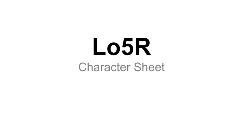 Lo5R Character Sheet