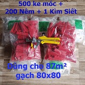 [Mã Lifeau11100K Giảm 100K Đơn 300K] Combo Bộ Ke Lát Gạch 1 Kìm + 500 Ke Móc + 200 Nêm