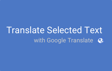 Translate Selected Text Preview image 0