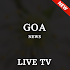 Goa Live TV - Goa News Live,Goa News Papers1.0