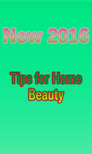 New Home Beauty Tips