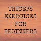 Download Triceps Exercises For Beginners For PC Windows and Mac