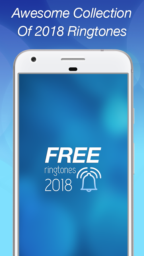 Free Ringtones For Mobile 2018 - Android Apps on Google Play