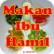 Download Menu Makanan Sehat Untuk Ibu Hamil For PC Windows and Mac 1.0