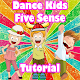 Download Dance Kids Hiy 50 Song- Five Sense Tutorial For PC Windows and Mac 1.0.0