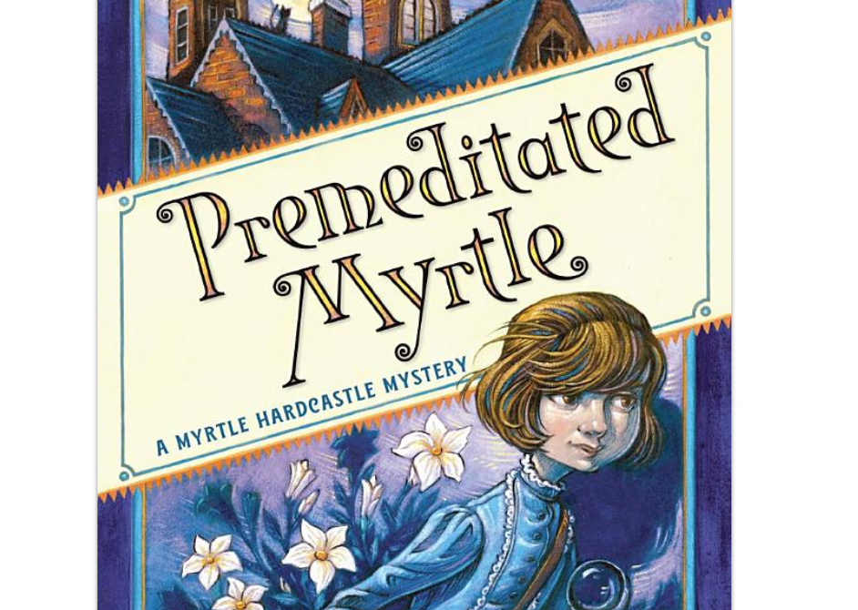 Premeditated Myrtle - children's book