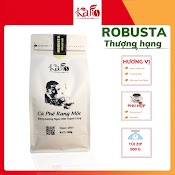 Cà Phê Hạt Kafi Robusta Rang Mộc Thượng Hạng Hương Vị Đậm Đà Đắng Vừa Caffeine Cao Dùng Cho Pha Phin Và Pha Máy