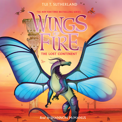 The Lost Continent Wings Of Fire Book 11 By Tui T Sutherland