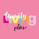 Download Family Living PLUS For PC Windows and Mac 4.28.0.1