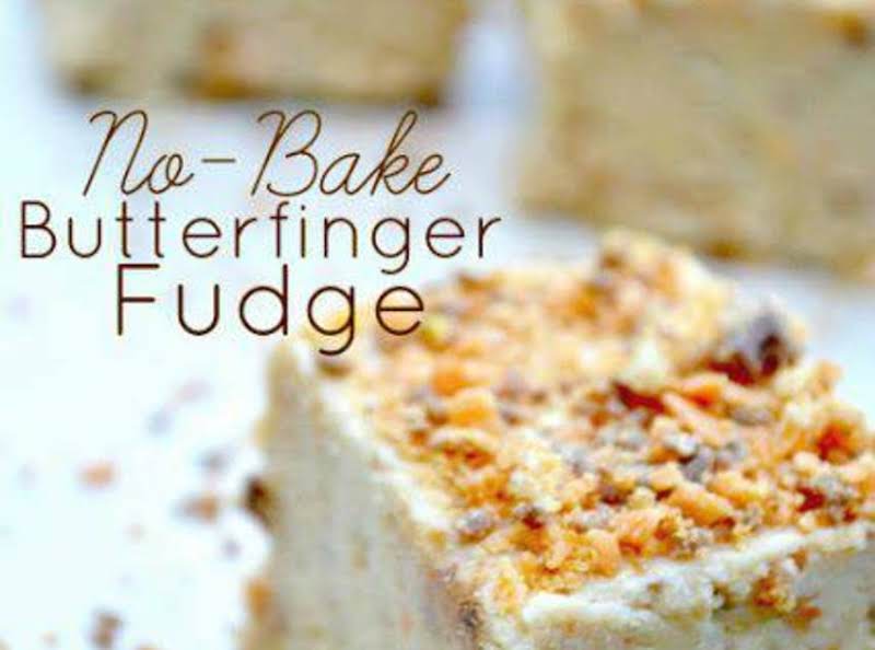 Easy No-bake Butterfinger Fudge Was Pinched From <a Href=https://www.facebook.com/photo.php?fbid=681058641922516 Target=_blank>www.facebook.com.</a>