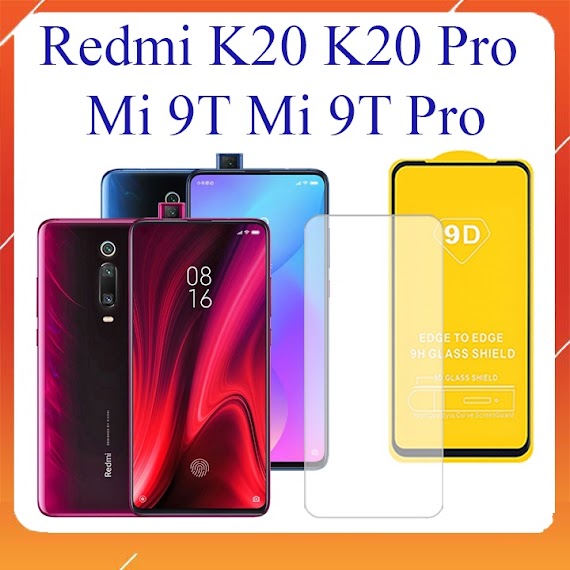 Kính Cường Lực Redmi K20 K20 Pro Mi 9T Mi 9T Pro Full Màn Hình Trong Suốt 21H 9D Cảm Ứng Mượt Mà [Fm]