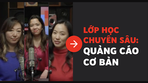 Lớp học chuyên sâu — Kiến thức cơ bản về quảng cáo dành cho nghệ sĩ và hãng nhạc