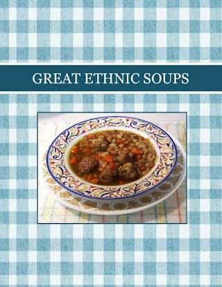 GREAT ETHNIC SOUPS