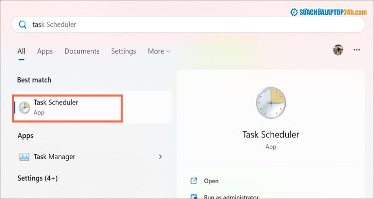 ​  Tìm và chọn Task Scheduler