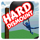 Hard Dismount 1.0