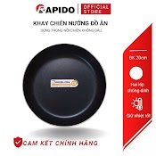 Khay Chiên Nướng Nồi Chiên Không Dầu Rapido Đường Kính 20 Cm Chống Dính Greblon Bền Đẹp