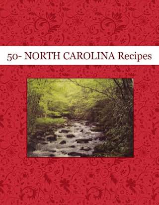 50- NORTH CAROLINA Recipes