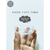 Chén Thủy Tinh - Chén Ăn Siêu Trong Chuyên Đựng Thức Ăn Chìm