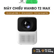 Wanbo T2 Max - Máy Chiếu Thông Minh, 450Aslm