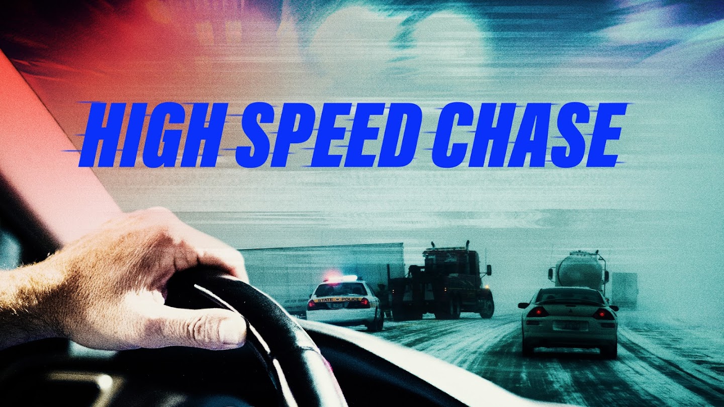 Watch High Speed Chase live