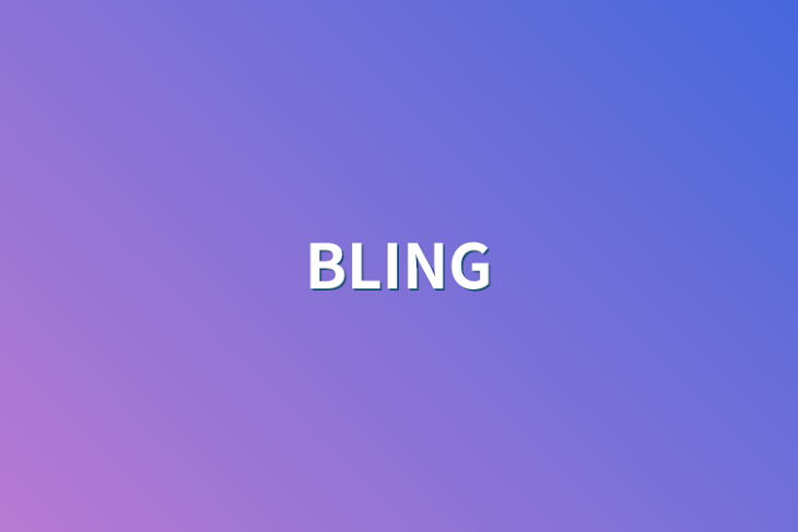 「BLING」のメインビジュアル