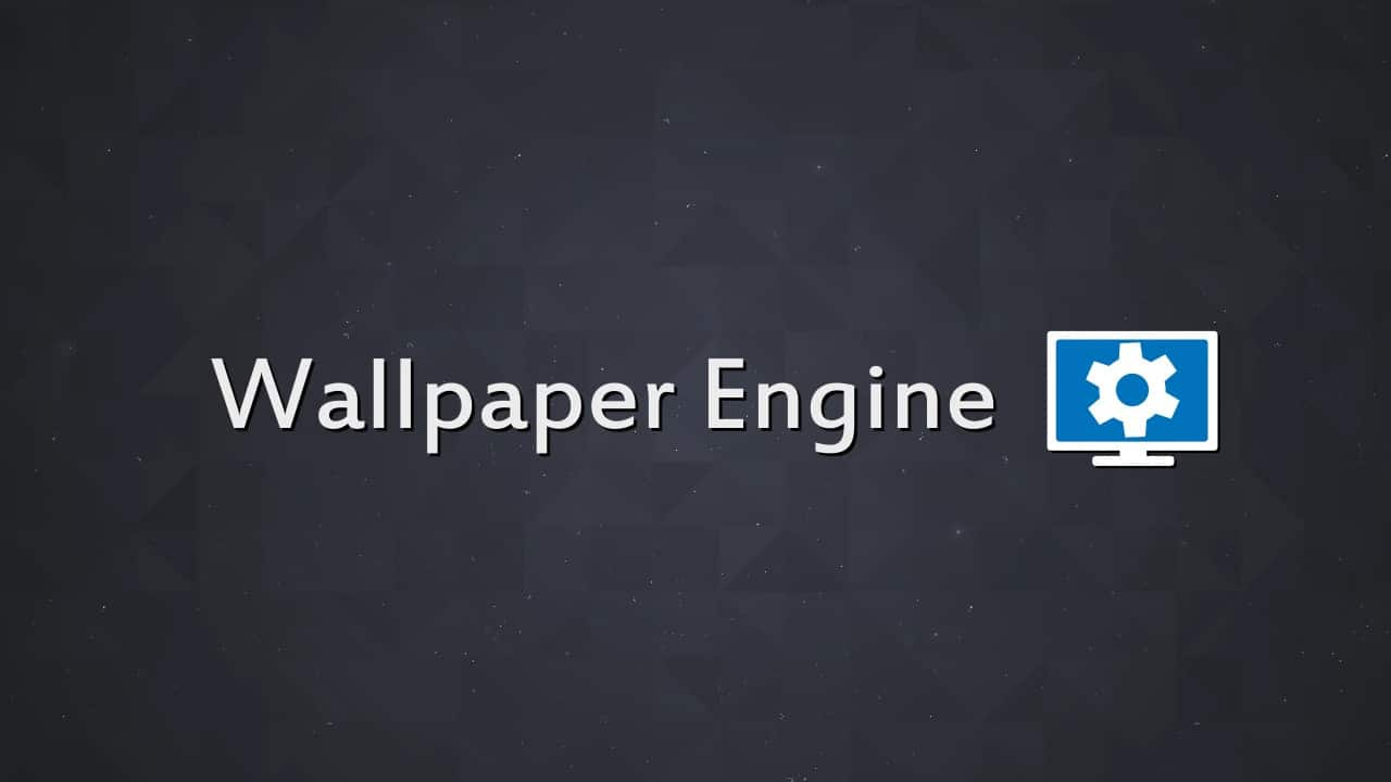 Wallpaper Engine Full Crack