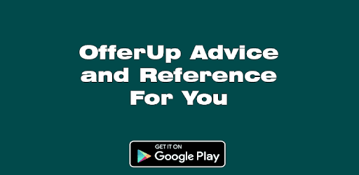 Offerup Buy Sell Advice Reference On Windows Pc Download Free 1 0 Com Shinjoreference Offersreferenceshinjo
