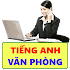 Tiếng Anh văn phòng song ngữ Anh Việt1.1.6